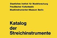 Cover Publikation "Katalog der Streichinstrumente"