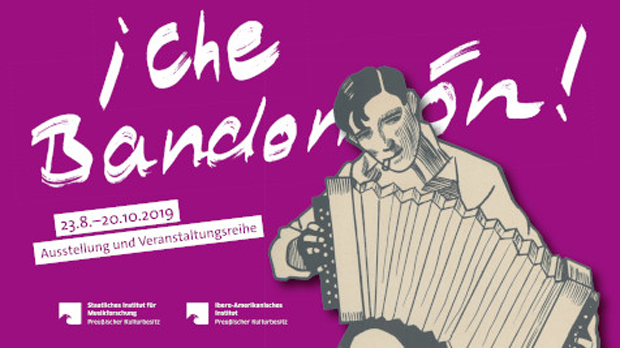 Werbebanner zur Ausstellung "¡Che Bandonéon!"
